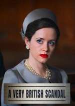 Watch A Very British Scandal Zumvo