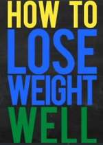 Watch How to Lose Weight Well Zumvo