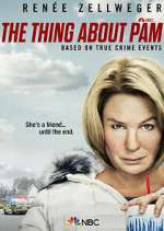 Watch The Thing About Pam Zumvo