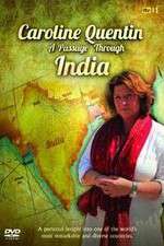 Watch Caroline Quentin A Passage Through India Zumvo