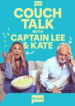 Watch Couch Talk with Captain Lee and Kate Zumvo