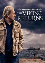 Watch Deadliest Catch: The Viking Returns Zumvo