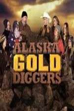 Watch Alaska Gold Diggers Zumvo