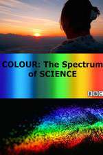 Watch Colour: The Spectrum of Science Zumvo