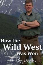 Watch How the Wild West Was Won with Ray Mears Zumvo