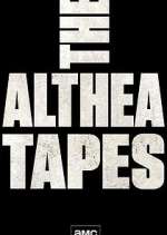 Watch The Althea Tapes Zumvo