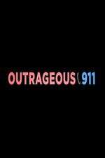 Watch Outrageous 911 Zumvo