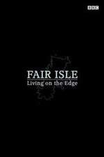 Watch Fair Isle: Living on the Edge Zumvo