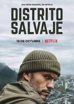 Watch Distrito Salvaje Zumvo