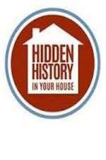 Watch Hidden History in your House Zumvo