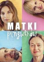 Watch Matki Pingwinów Zumvo