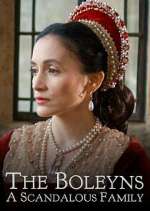 Watch The Boleyns: A Scandalous Family Zumvo
