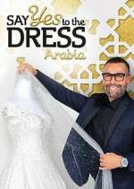 Watch Say Yes to the Dress Arabia Zumvo