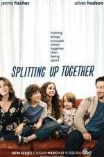 Watch Splitting Up Together (  ) Zumvo