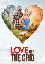 Watch Love Off the Grid Zumvo