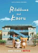 Watch Rilakkuma and Kaoru Zumvo