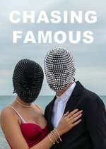 Watch Chasing Famous Zumvo