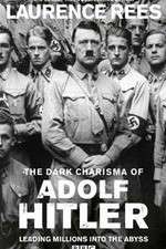 Watch The Dark Charisma of Adolf Hitler Zumvo