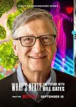 Watch What's Next? The Future with Bill Gates Zumvo