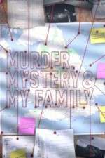 Watch MURDER, MYSTERY AND MY FAMILY Zumvo