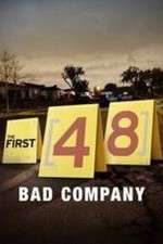 Watch The First 48: Bad Company Zumvo