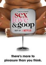 Watch Sex, Love, and goop Zumvo