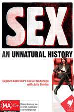 Watch SEX An Unnatural History Zumvo