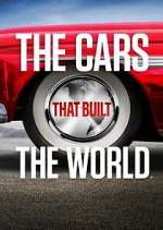 Watch The Cars That Built the World Zumvo