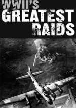 Watch WWII's Greatest Raids Zumvo