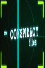 Watch The Conspiracy Files Zumvo