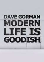 Watch Dave Gorman: Modern Life is Goodish Zumvo