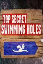 Watch Top Secret Swimming Holes Zumvo