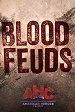 Watch Blood Feuds Zumvo