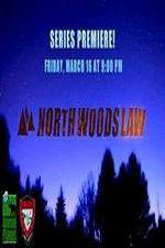 Watch North Woods Law Zumvo