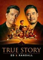 Watch True Story with Ed & Randall Zumvo