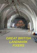 Watch Great British Landmark Fixers Zumvo