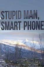 Watch Stupid Man, Smart Phone Zumvo