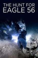 Watch The Hunt for Eagle 56 Zumvo