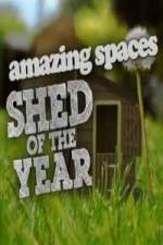 Watch Amazing Spaces Shed Of The Year Zumvo