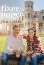 Watch Fixer Upper: The Castle Zumvo