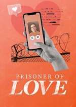 Watch Prisoner of Love Zumvo