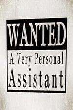 Watch Wanted: A Very Personal Assistant Zumvo