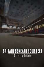 Watch Britain Beneath Your Feet Zumvo