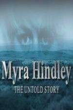 Watch Myra Hindley: The Untold Story Zumvo