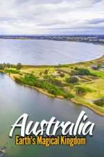 Watch Australia: Earth\'s Magical Kingdom Zumvo