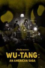 Watch Wu-Tang: An American Saga Zumvo