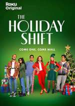 Watch The Holiday Shift Zumvo