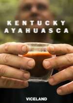 Watch Kentucky Ayahuasca Zumvo