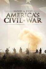 Watch Blood and Fury Americas Civil War Zumvo