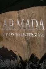 Watch Armada 12 Days To Save England Zumvo